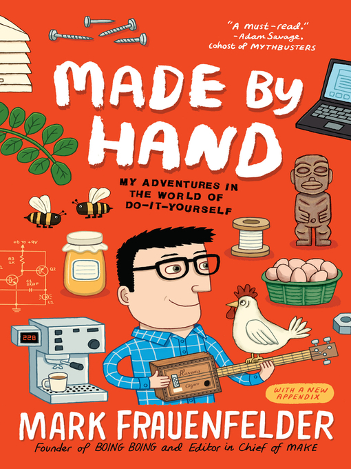 Title details for Made by Hand by Mark Frauenfelder - Available